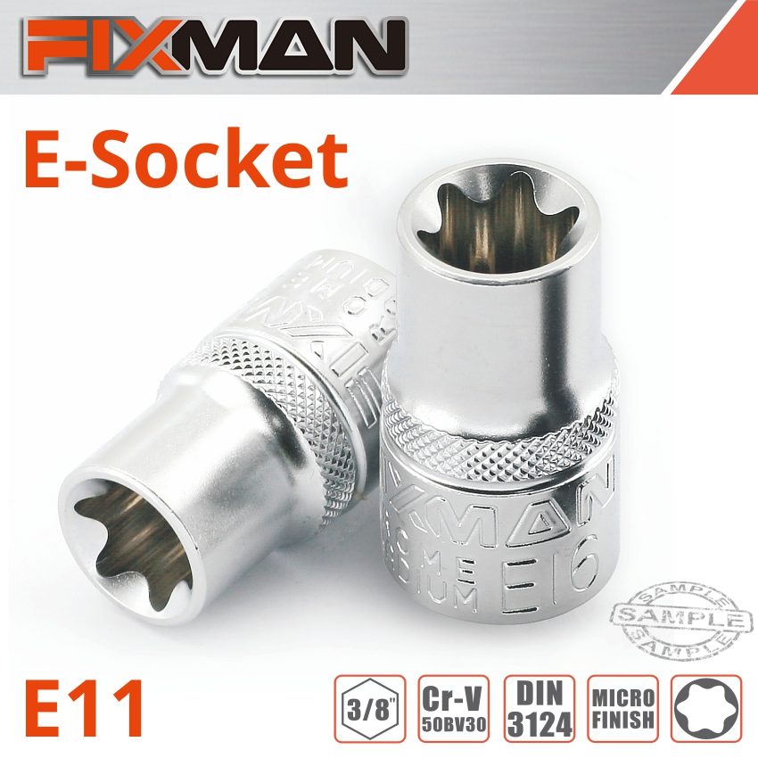 Fixman 3/8' Drive E-socket 6 Point E11