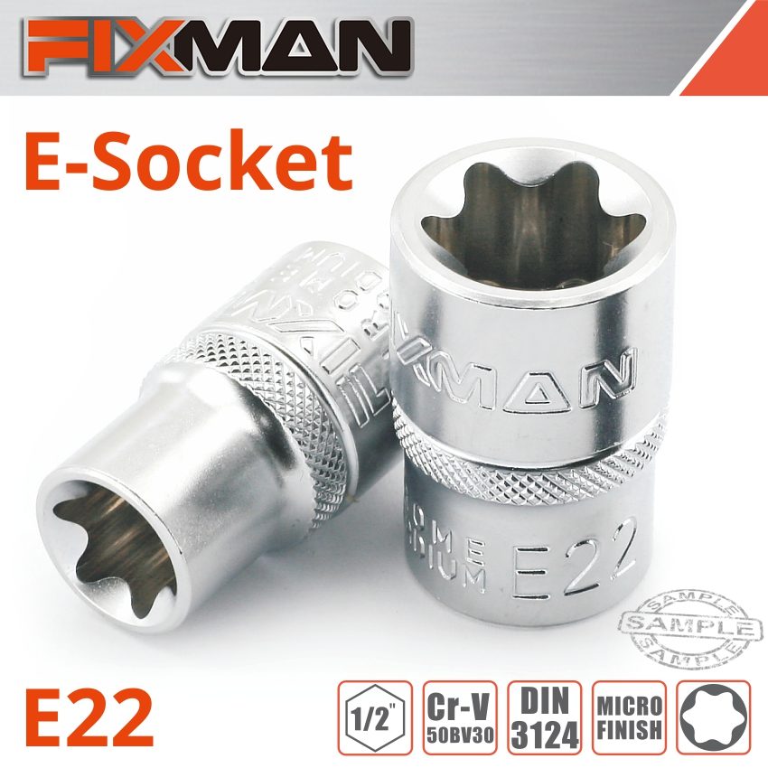Fixman 1/2' Drive E-socket 6 Point E22